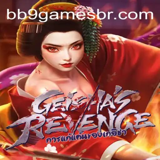 Unveiling GeishasRevenge: A Thrilling Journey into the World of BB9 Games Oficial