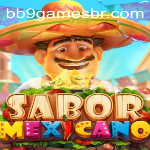 Explore the Exciting World of SaborMexicano: The Top Casino Game by BB9 Games Oficial